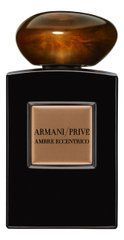Оригінал Armani Prive Ambre Eccentrico 100ml edр Парфумована Вода Унісекс Армані Прайв Амбре єссентрико